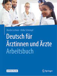 Deutsch für Ärztinnen und Ärzte Arbeitsbuch