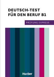 Prüfung Express - telc Deutsch B1