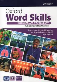 Oxford Word Skills Intermediate Vocabulary